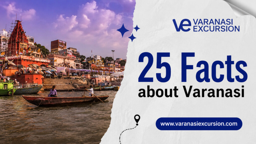 25 facts about varanasi