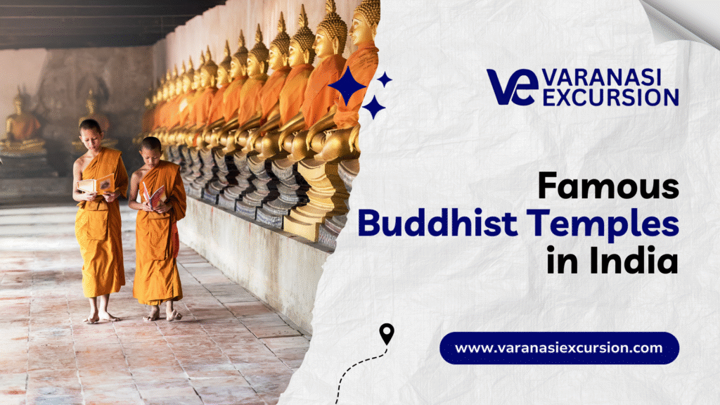 famous Buddhist temples in India and witness timeless spirituality.