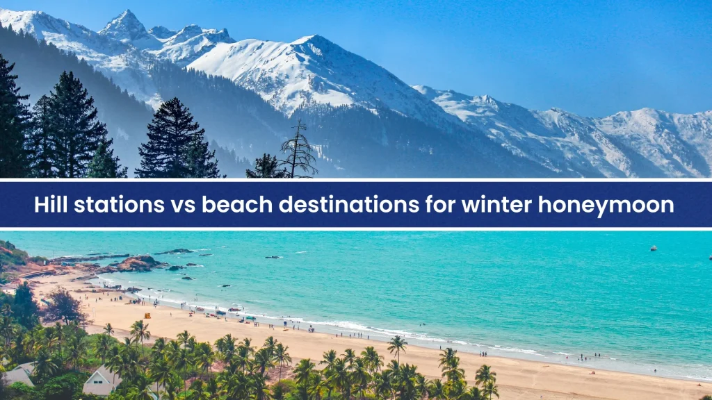 Hill stations offer perfect spots for honeymoon in winter India.