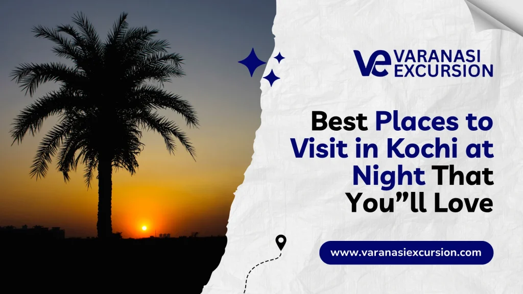 Walking through places to visit in Kochi at night feels calm.