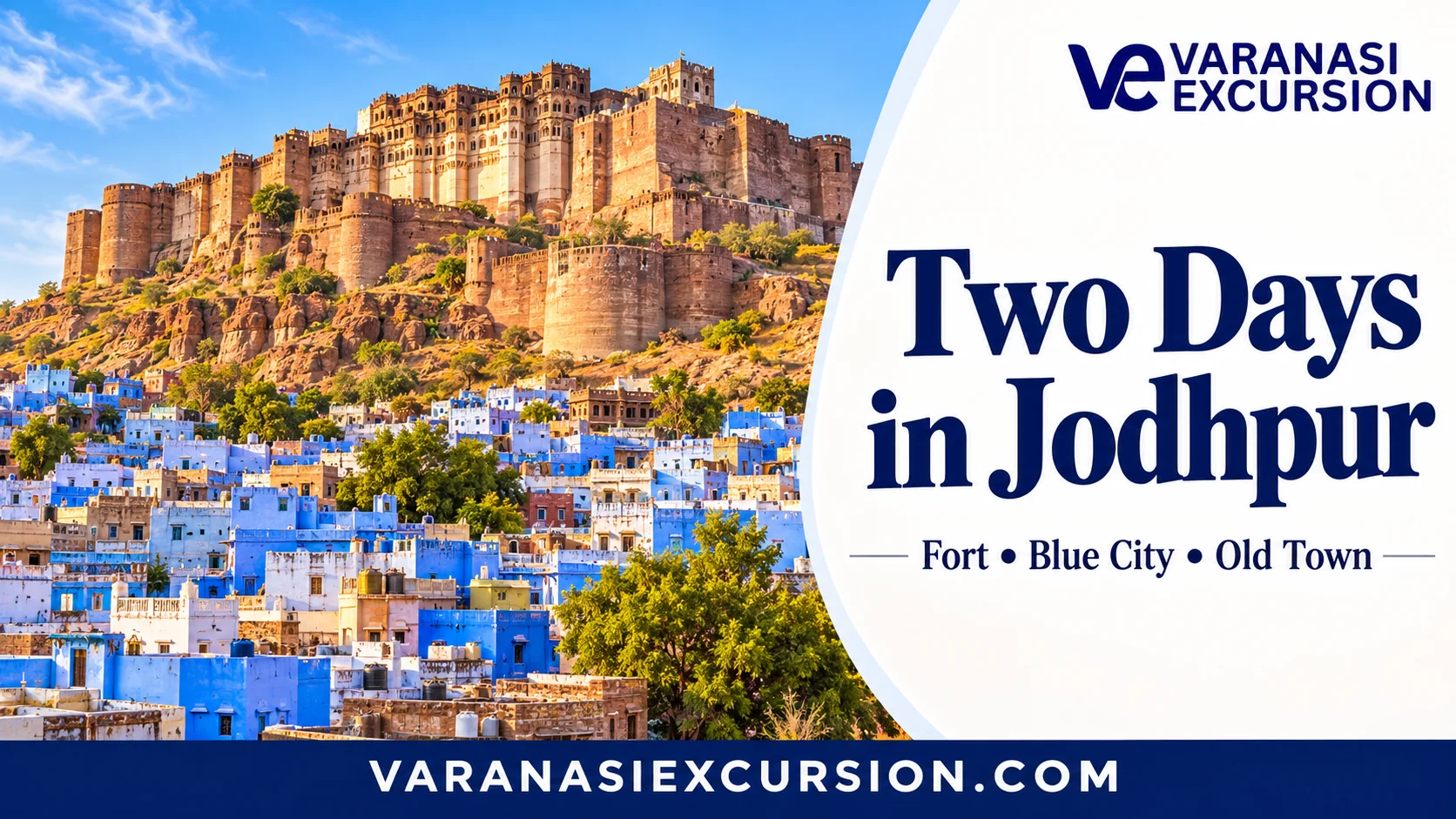 Two days in Jodhpur cover with Mehrangarh Fort and blue city houses